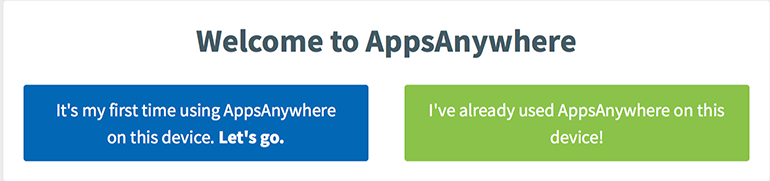Welcome to AppsAnywhere first time use screen